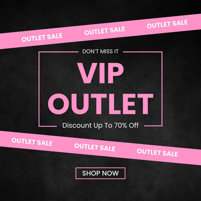 VIP OUTLET SALE